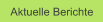 Aktuelle Berichte